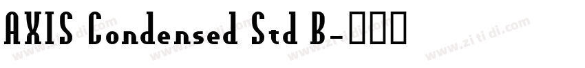 AXIS Condensed Std B字体转换